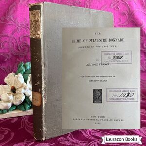 1890 The Crime of Sylvestre Bonnard by Anatole France, Antique Book